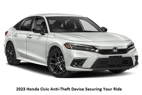 2023 Honda Civic Anti-Theft Device Securing Your Ride