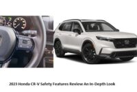 2023 Honda CR-V Safety Features Review An In-Depth Look