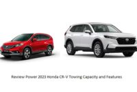 Review Power 2023 Honda CR-V Towing Capacity and Features